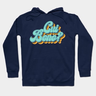 Who Benefits? Hoodie